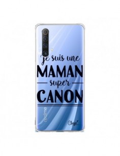 Coque Realme X50 5G Je suis une Maman super Canon...
