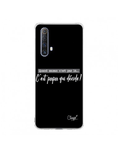 Coque Realme X50 5G C'est Papa qui Décide Noir - Chapo