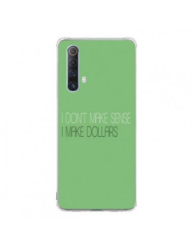 Coque Realme X50 5G I don't make sense, I make Dollars, vert - Shop Gasoline