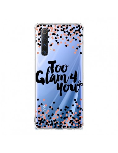 Coque Realme X50 5G Too Glamour 4 you Trop Glamour pour Toi Transparente - Ebi Emporium