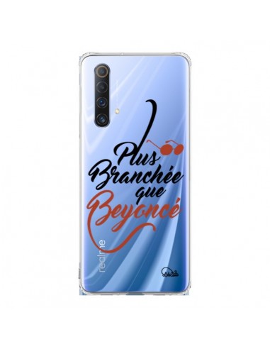 Coque Realme X50 5G Plus Branchée que Beyoncé Transparente - Lolo Santo