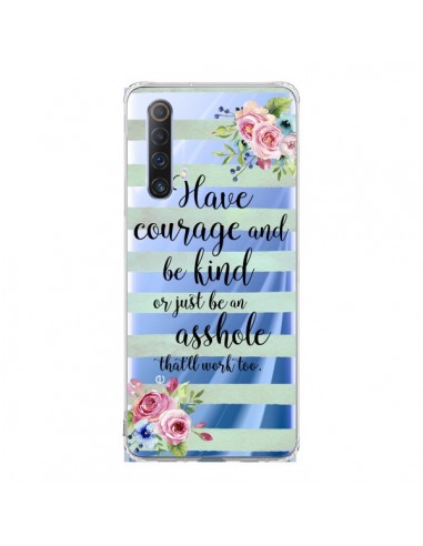 Coque Realme X50 5G Courage, Kind, Asshole Transparente - Maryline Cazenave