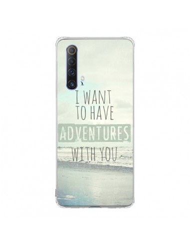 Coque Realme X50 5G I want to have adventures with you - Sylvia Cook