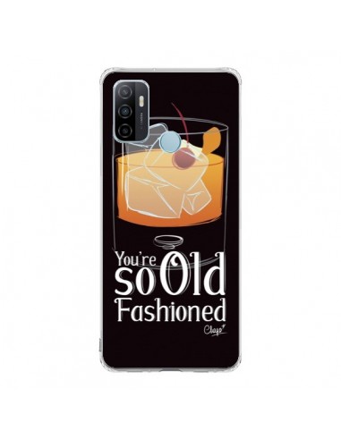 Coque Oppo A53 / A53s You're so old fashioned Cocktail Barman - Chapo