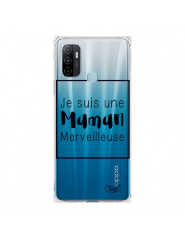 Coque Oppo A53 / A53s Je suis une Maman Merveilleuse Transparente - Chapo