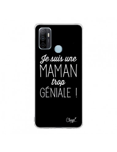 Coque Oppo A53 / A53s Je suis une Maman trop Géniale - Chapo