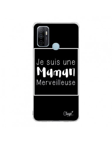 Coque Oppo A53 / A53s Je suis une Maman Merveilleuse - Chapo