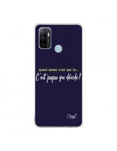 Coque Oppo A53 / A53s C'est Papa qui Décide Bleu Marine - Chapo