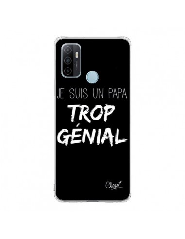 Coque Oppo A53 / A53s Je suis un Papa trop Génial Noir - Chapo