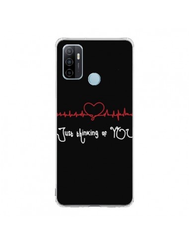 Coque Oppo A53 / A53s Just Thinking of You Coeur Love Amour - Julien Martinez