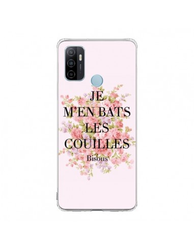 Coque Oppo A53 / A53s Je m'en bats les couilles Bisous - Maryline Cazenave