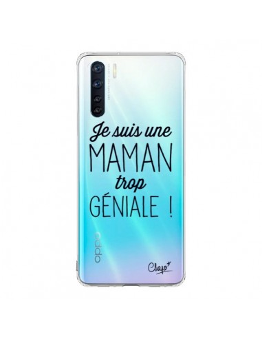 Coque Oppo Reno3 / A91 Je suis une Maman trop Géniale Transparente - Chapo