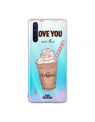 Coque Oppo Reno3 / A91 I love you More Than Coffee Glace Amour Transparente - kateillustrate
