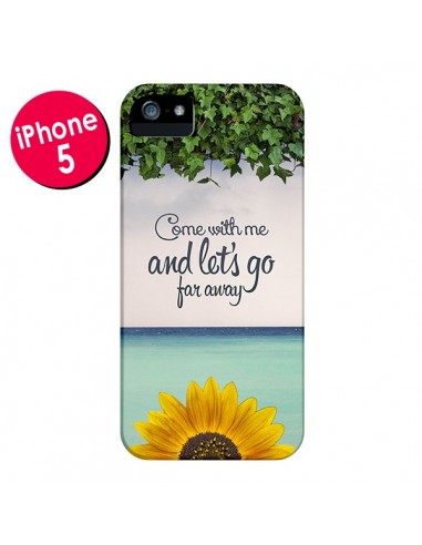 Coque Let's Go Far Away Flower Fleur Tournesol pour iPhone 5 et 5S - Eleaxart