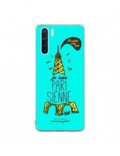 Coque Oppo Reno3 / A91 Je suis Parisienne La Tour Eiffel...
