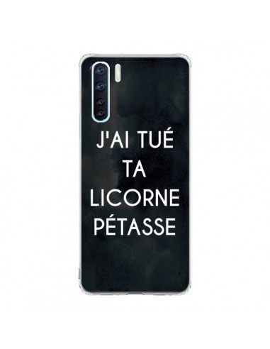 Coque Oppo Reno3 / A91 J'ai tué ta Licorne Pétasse - Maryline Cazenave