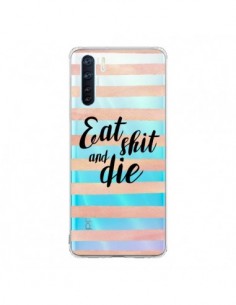Coque Oppo Reno3 / A91 Eat, Shit and Die Transparente -...