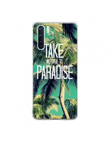 Coque Oppo Reno3 / A91 Take me back to paradise USA Palmiers Palmtree - Tara Yarte