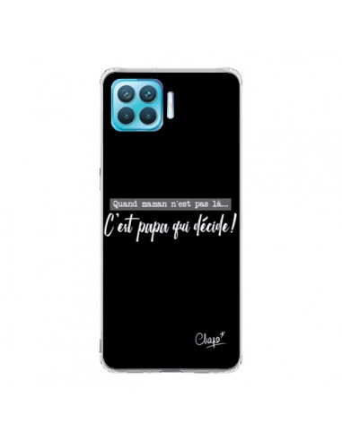 Coque Oppo Reno4 Lite C'est Papa qui Décide Noir - Chapo