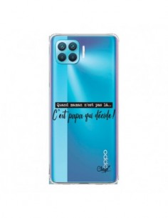 Coque Oppo Reno4 Lite C'est Papa qui Décide Transparente...