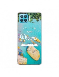 Coque Oppo Reno4 Lite Follow your dreams Suis tes rêves...