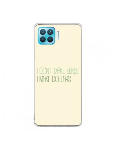 Coque Oppo Reno4 Lite I don't make sense, I make Dollars, beige - Shop Gasoline