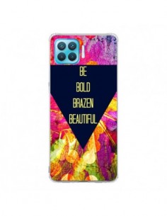 Coque Oppo Reno4 Lite Be Bold Brazen Beautiful - Ebi...