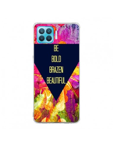 Coque Oppo Reno4 Lite Be Bold Brazen Beautiful - Ebi Emporium