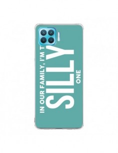 Coque Oppo Reno4 Lite In our family i'm the Silly one -...