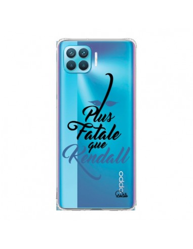 Coque Oppo Reno4 Lite Plus Fatale que Kendall Transparente - Lolo Santo