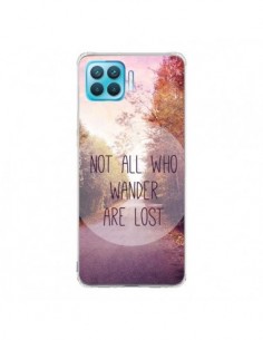 Coque Oppo Reno4 Lite Not all who wander are lost -...