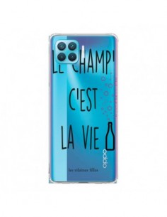 Coque Oppo Reno4 Lite Le Champ, c'est la Vie Transparente...