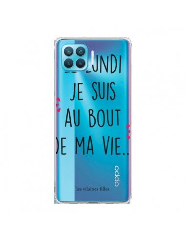 Coque Oppo Reno4 Lite Le lundi, je suis au bout de ma vie Transparente - Les Vilaines Filles