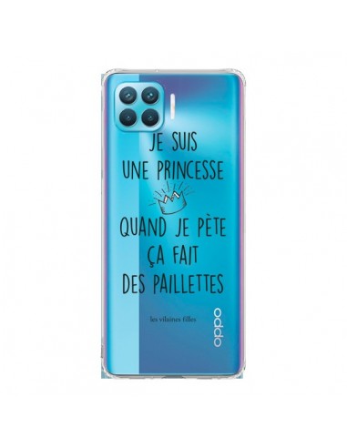 Coque Oppo Reno4 Lite Je suis une princesse quand je pète ça fait des paillettes Transparente - Les Vilaines Filles