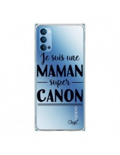 Coque Oppo Reno4 Pro 5G Je suis une Maman super Canon...