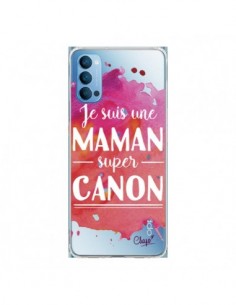 Coque Oppo Reno4 Pro 5G Je suis une Maman super Canon...