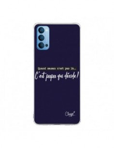 Coque Oppo Reno4 Pro 5G C'est Papa qui Décide Bleu Marine...