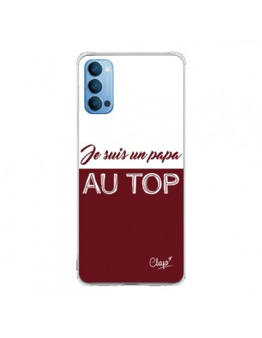 Coque Oppo Reno4 Pro 5G Je suis un Papa au Top Rouge Bordeaux - Chapo