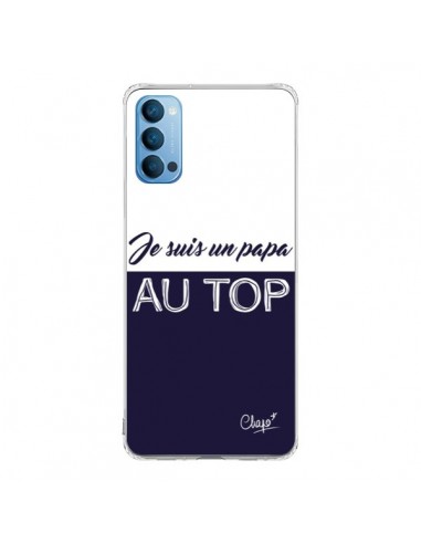 Coque Oppo Reno4 Pro 5G Je suis un Papa au Top Bleu Marine - Chapo