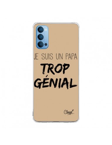 Coque Oppo Reno4 Pro 5G Je suis un Papa trop Génial Beige - Chapo