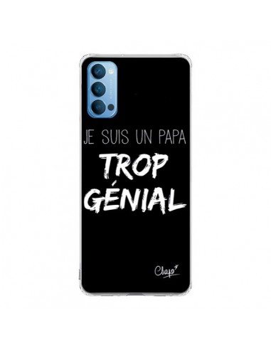 Coque Oppo Reno4 Pro 5G Je suis un Papa trop Génial Noir - Chapo