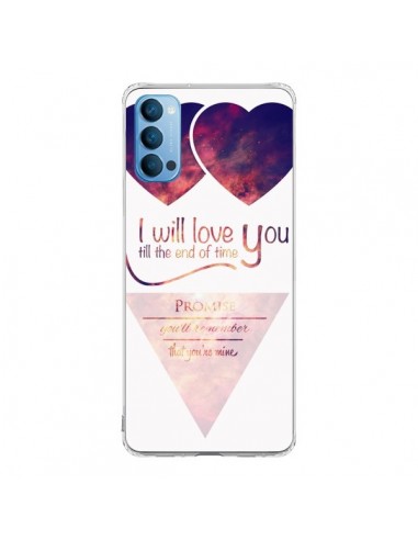 Coque Oppo Reno4 Pro 5G I will love you until the end Coeurs - Eleaxart