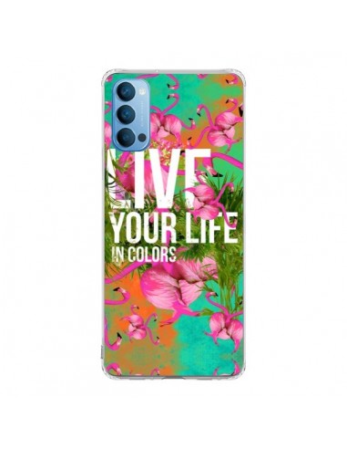 Coque Oppo Reno4 Pro 5G Live your Life - Eleaxart