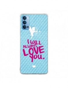 Coque Oppo Reno4 Pro 5G I will always love you Cupidon -...