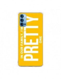 Coque Oppo Reno4 Pro 5G In our family i'm the Pretty one...