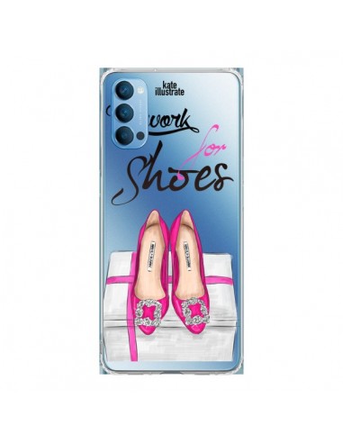 Coque Oppo Reno4 Pro 5G I Work For Shoes Chaussures Transparente - kateillustrate
