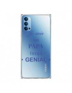 Coque Oppo Reno4 Pro 5G Je suis un papa trop génial...