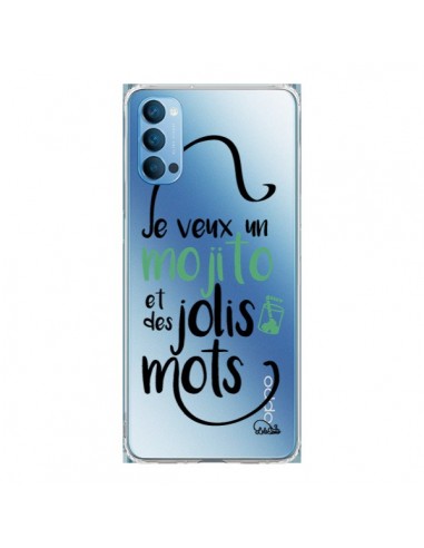 Coque Oppo Reno4 Pro 5G Je veux un mojito et des jolis mots Transparente - Lolo Santo