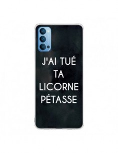 Coque Oppo Reno4 Pro 5G J'ai tué ta Licorne Pétasse -...