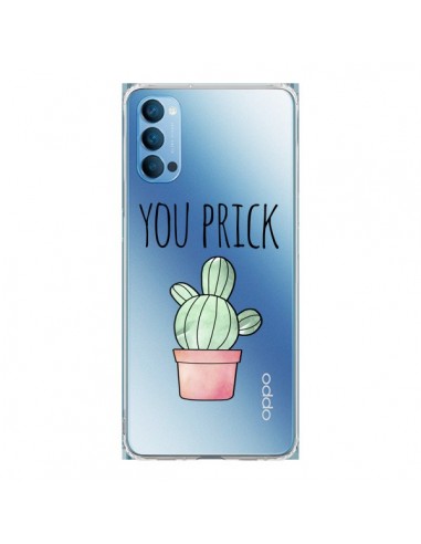 Coque Oppo Reno4 Pro 5G You Prick Cactus Transparente - Maryline Cazenave